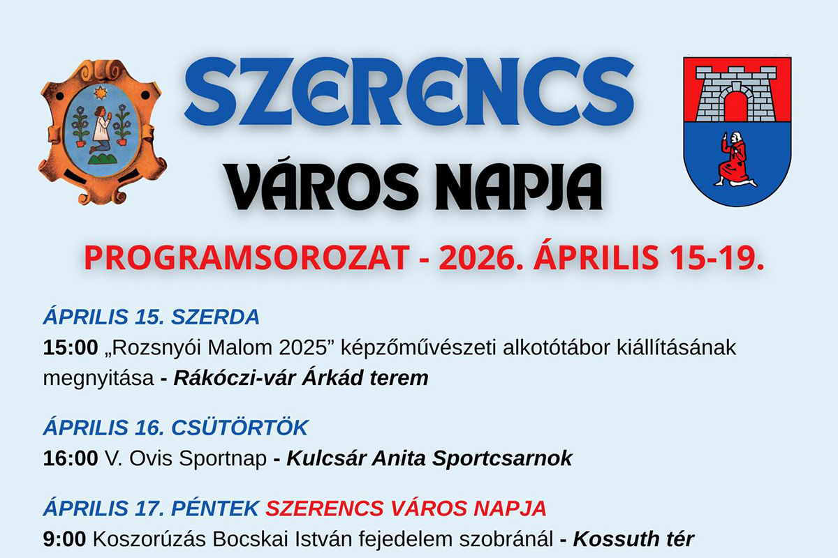 Szerencs: Város Napja - Április 15-19.